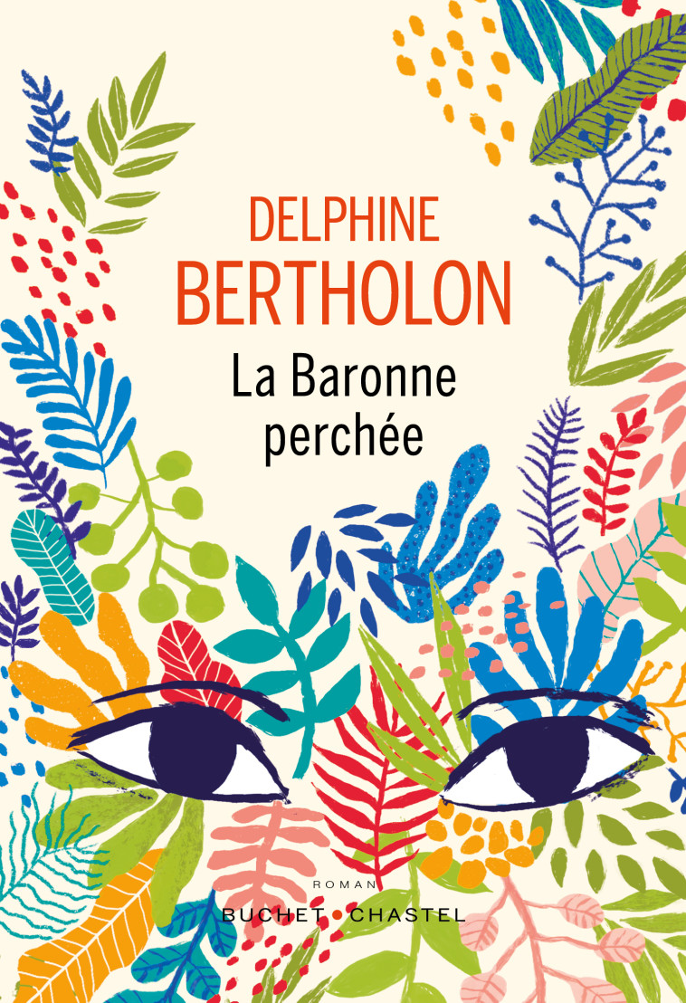 La baronne perchée -  Bertholon delphine, Delphine Bertholon - BUCHET CHASTEL
