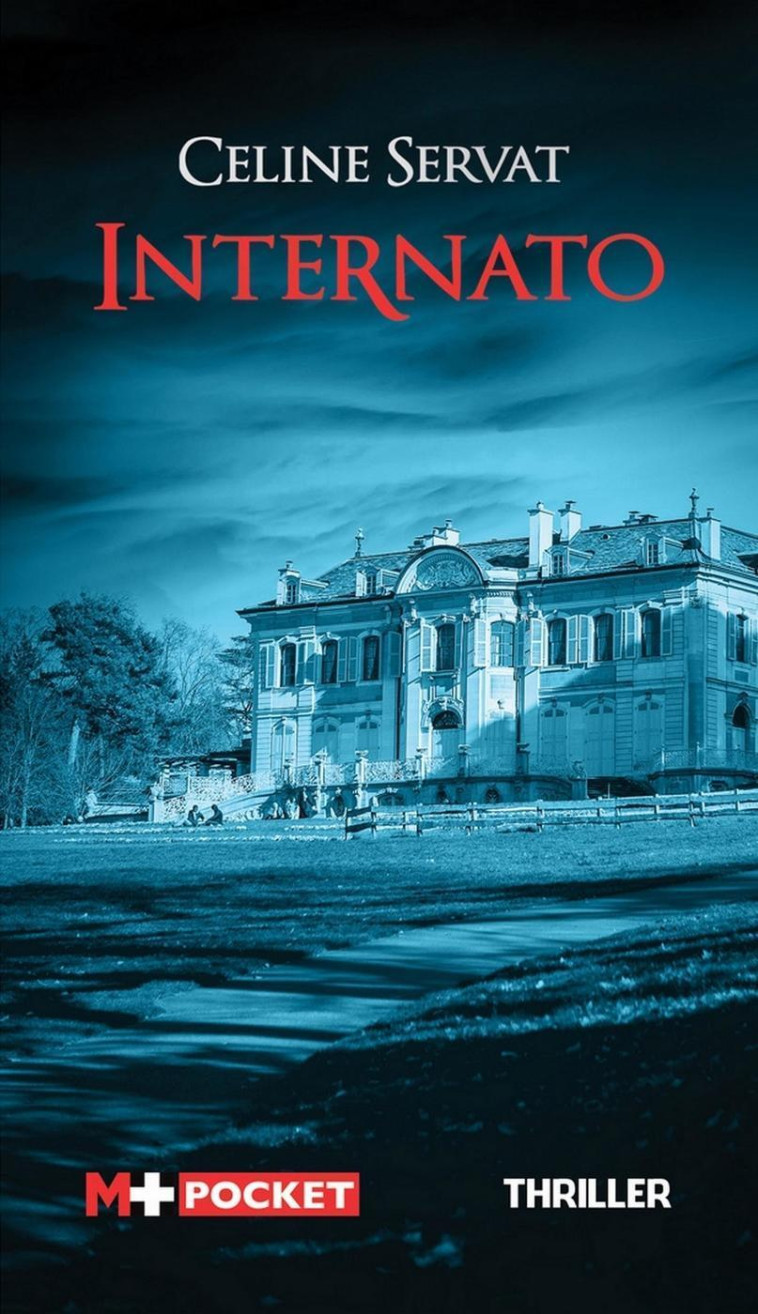 Internato - Céline Servat, Céline Servat - M PLUS