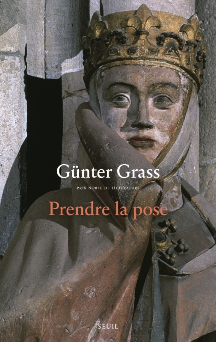 Prendre la pose - Günter Grass - SEUIL