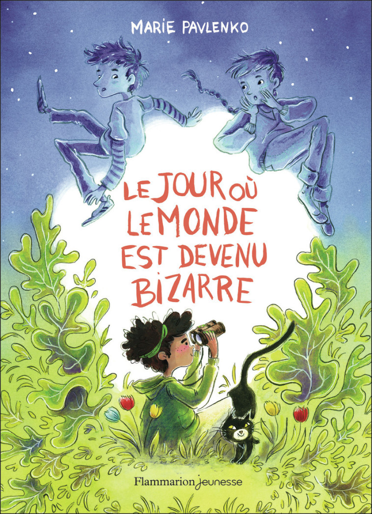 Le jour où le monde est devenu bizarre - Marie Pavlenko, Marie Pavlenko - FLAM JEUNESSE