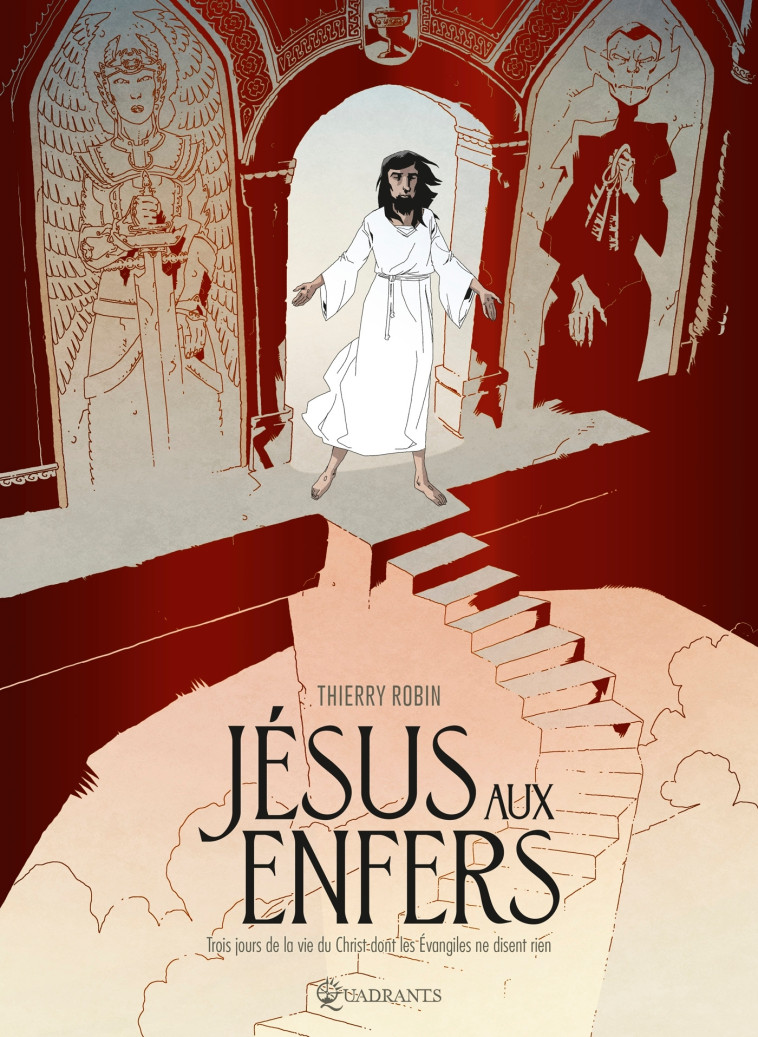 Jésus aux Enfers - Thierry Robin - SOLEIL