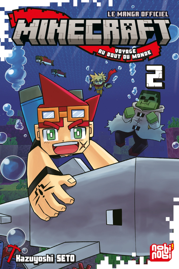 Minecraft, le manga officiel - Voyage au bout du monde T02 - Kazuyoshi Seto - NOBI NOBI
