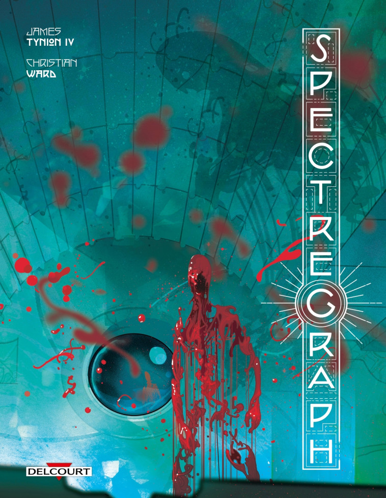 Spectregraph - James TYNION IV, Christian Ward, James TYNION IV, Christian Ward - DELCOURT