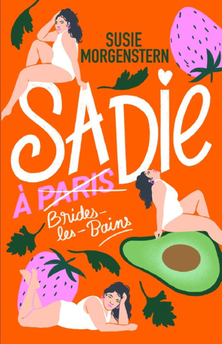 Sadie à Brides-les-Bains - Susie Morgenstern - EYROLLES