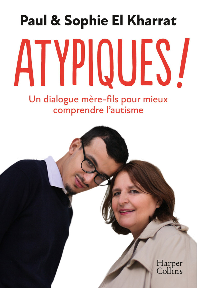 Atypiques ! - Sophie El Kharrat, Paul El Kharrat - HARPERCOLLINS