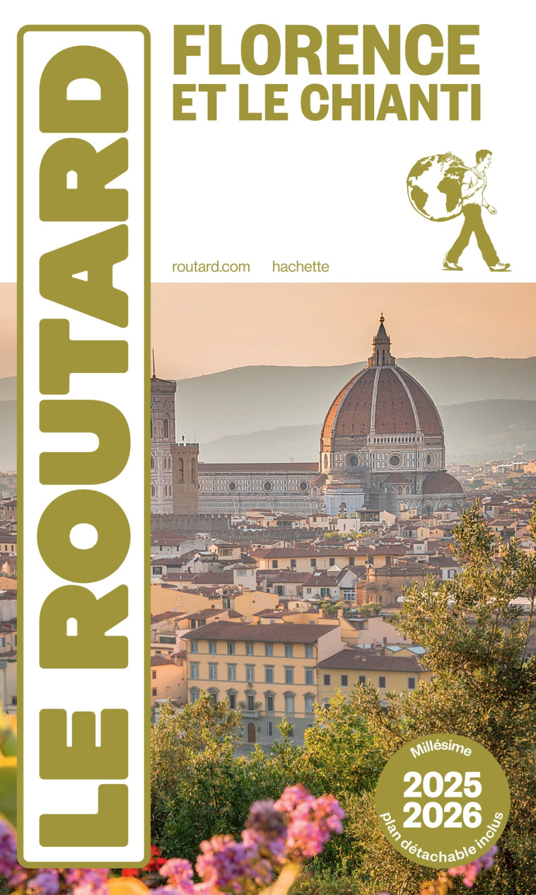 Guide du Routard Florence et Le Chianti 2025/26 -   - HACHETTE TOURI