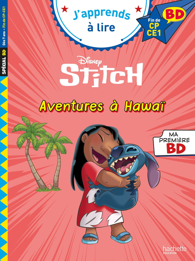 Disney BD Fin de CP - CE1 - Lilo & Stitch - Aventures à Hawaï - Isabelle Albertin - HACHETTE EDUC