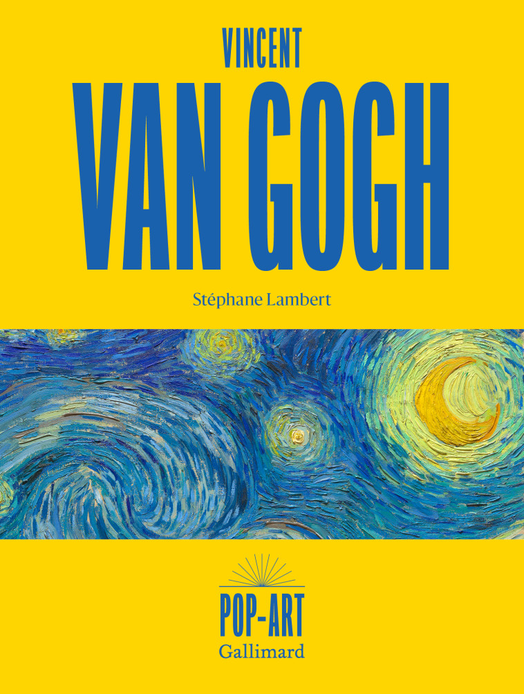 Van Gogh -  STEPHANE LAMBERT (1974-.), Stephane Lambert - GALLIMARD