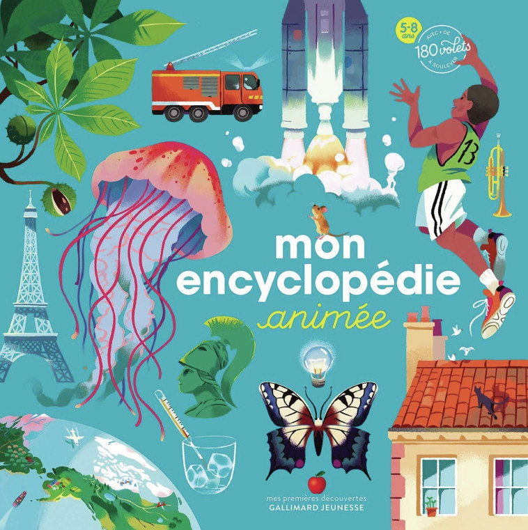 Mon encyclopédie animée - Emmanuelle Kecir-Lepetit, Lucie Delauney, Gabrielle Berger, Sébastien Pelon, Charlotte MOLAS, Maud Riemann - GALLIMARD JEUNE