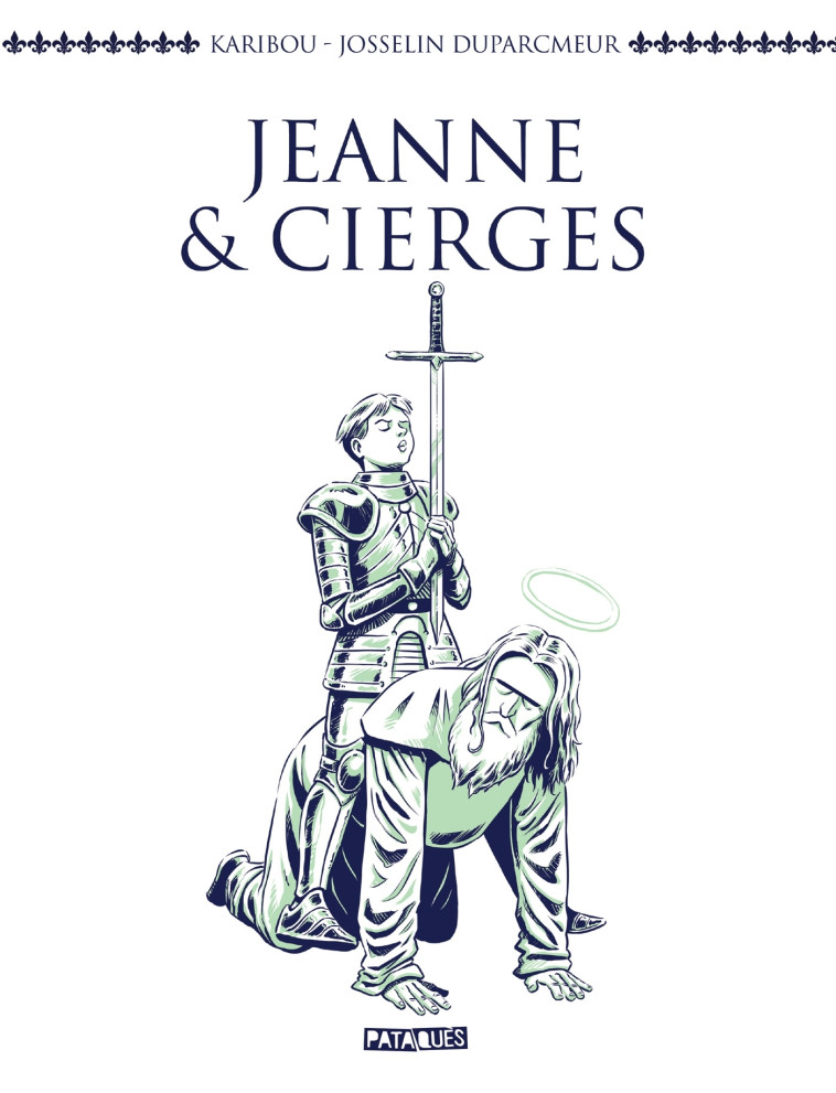 Jeanne et Cierges -  Karibou, Josselin Duparcmeur - DELCOURT