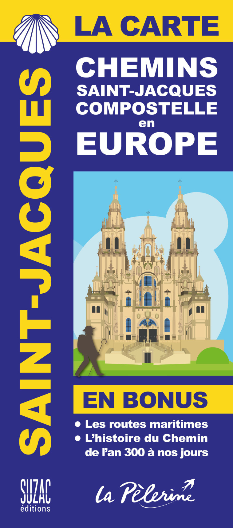 La carte des chemins de Saint-Jacques de Compostelle en Europe -  Collectif - SUZAC