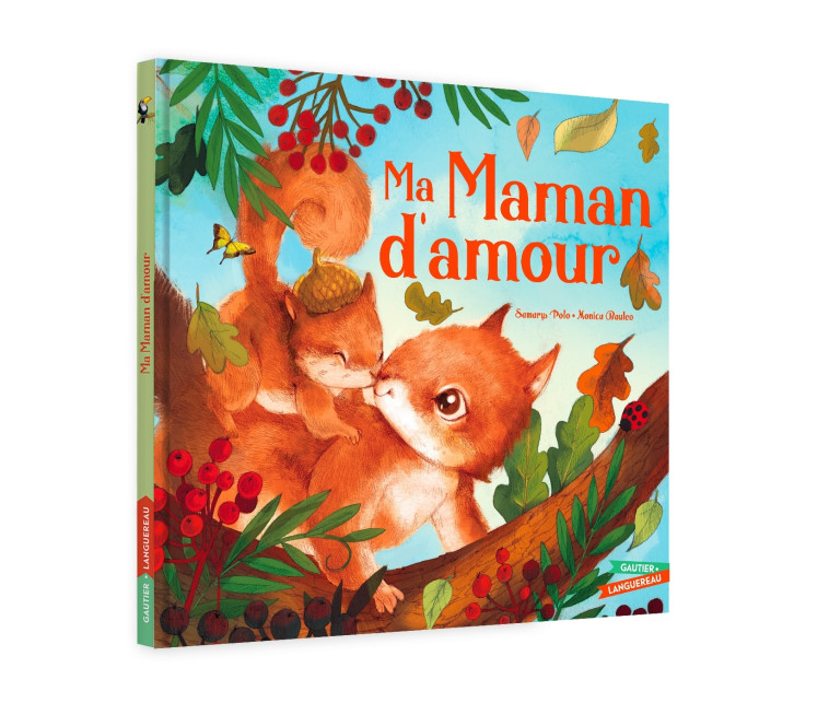 Ma Maman d'amour - Samarys Polo, MONICA BAULEO - GAUTIER LANGU.