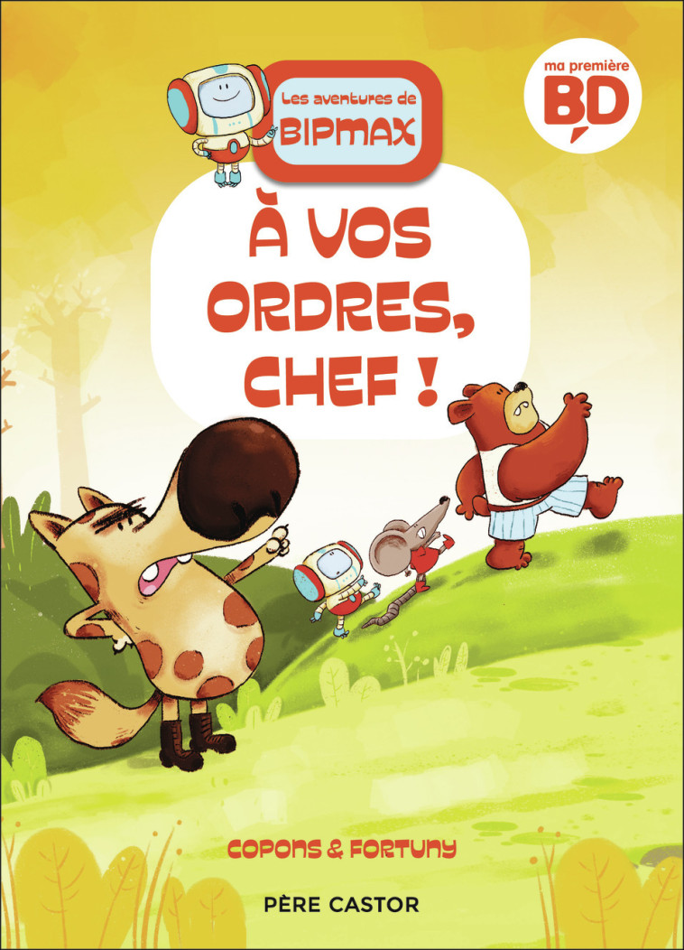 À vos ordres, chef ! - Jaume Copons, Liliana Fortuny, Liliana Fortuny, Maya Saenz - PERE CASTOR
