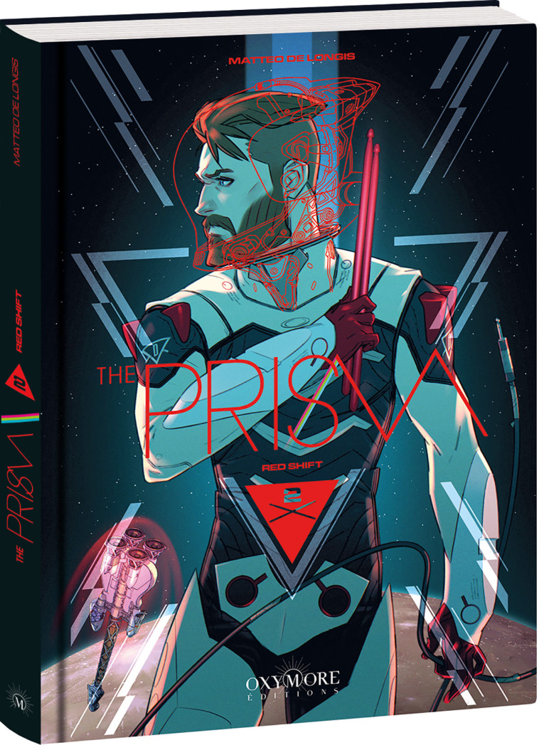 The Prism - Tome 2 - Matteo De Longis - OXYMORE