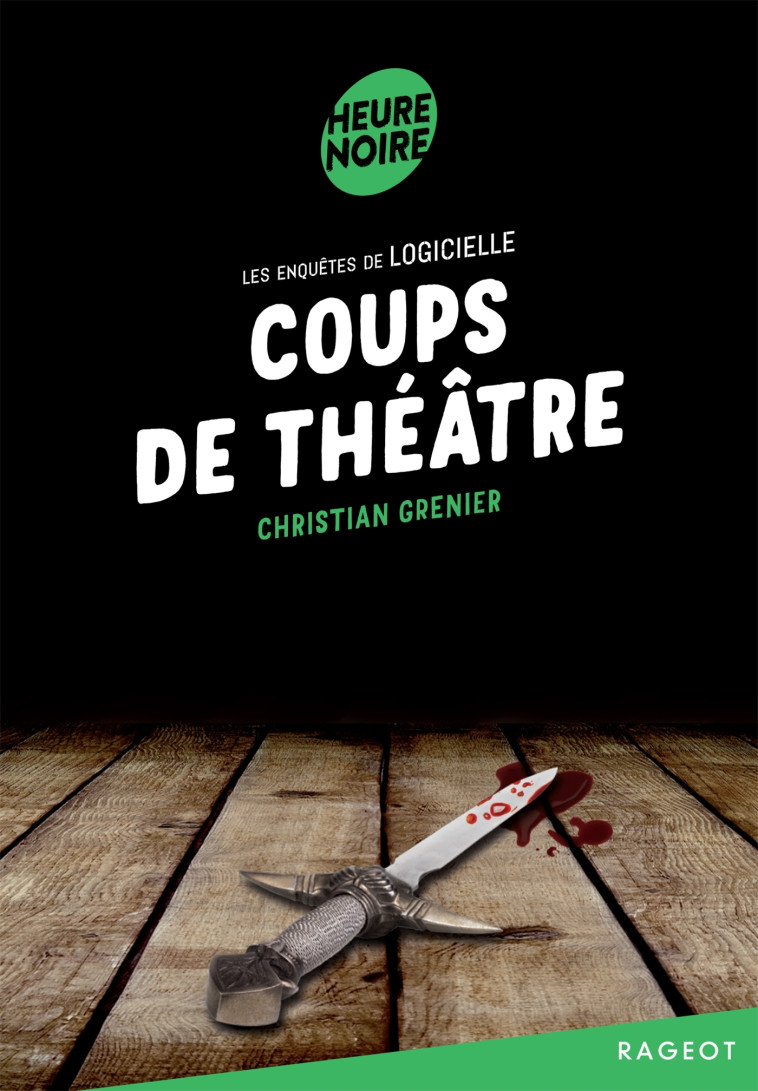 Coups de théâtre - Christian Grenier - RAGEOT