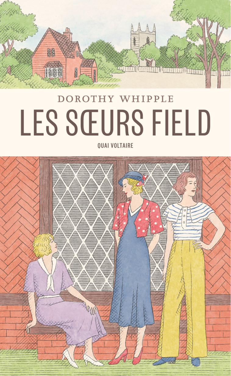 Les Soeurs Field -  DOROTHY WHIPPLE, Dorothy Whipple, Amélie Juste-Thomas - TABLE RONDE