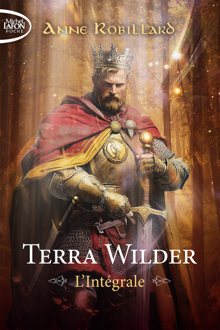 Terra Wilder - L'intégrale - Anne Robillard - MICHEL LAFON PO