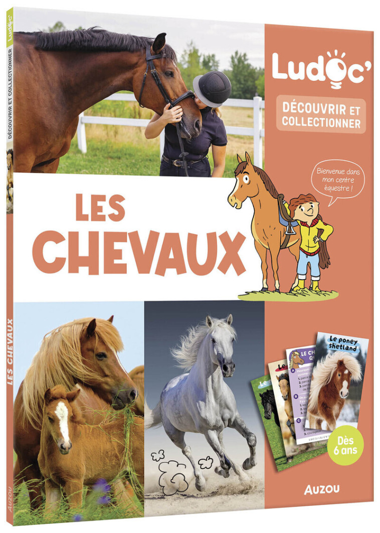 Ludoc - Découvrir et collectionner - Les chevaux - Anouk Journo, Laurent Audouin - AUZOU