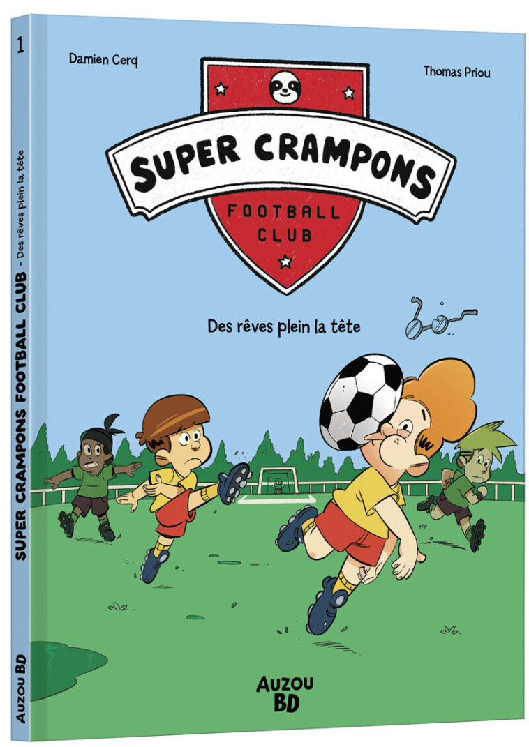 Super Crampons Football Club - Tome 01 - Damien Cerq, Thomas Priou,  Damien CERQ - AUZOU