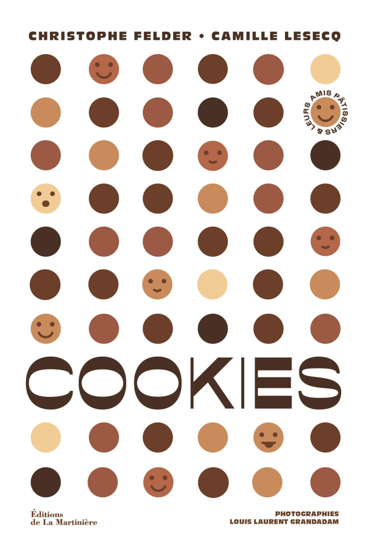 Cookies - Christophe Felder, Camille Lesecq, Louis Laurent Grandadam - MARTINIERE BL