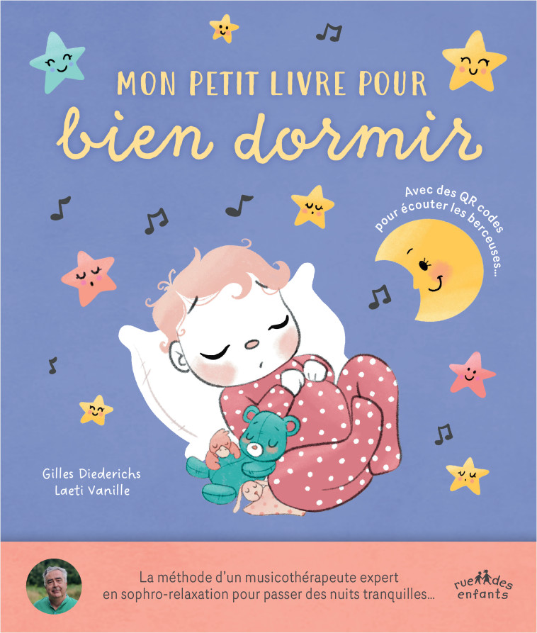 Mon petit livre pour bien dormir - Gilles Diederichs, Laeti Vanille - CTP RUE ENFANTS