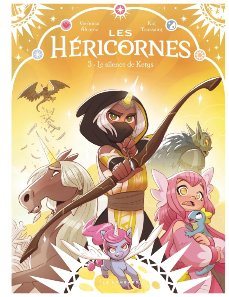 Les Héricornes - Tome 3 - Le silence de Ketys -  Álvarez  Verónica,  Kid Toussaint - LOMBARD