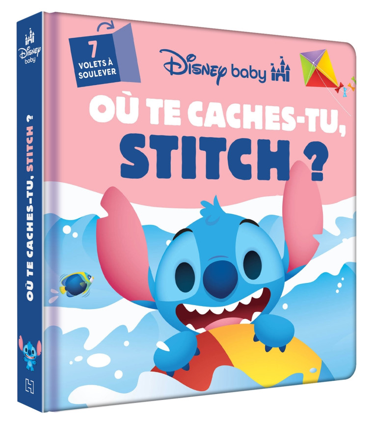 DISNEY BABY - Où te caches-tu, Stitch ? - Avec des volets à soulever -  - DISNEY HACHETTE