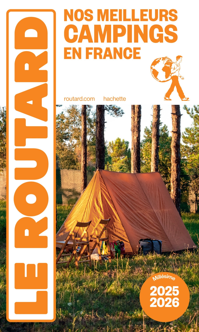 Guide du Routard Nos meilleurs campings en France 2025/26 -   - HACHETTE TOURI