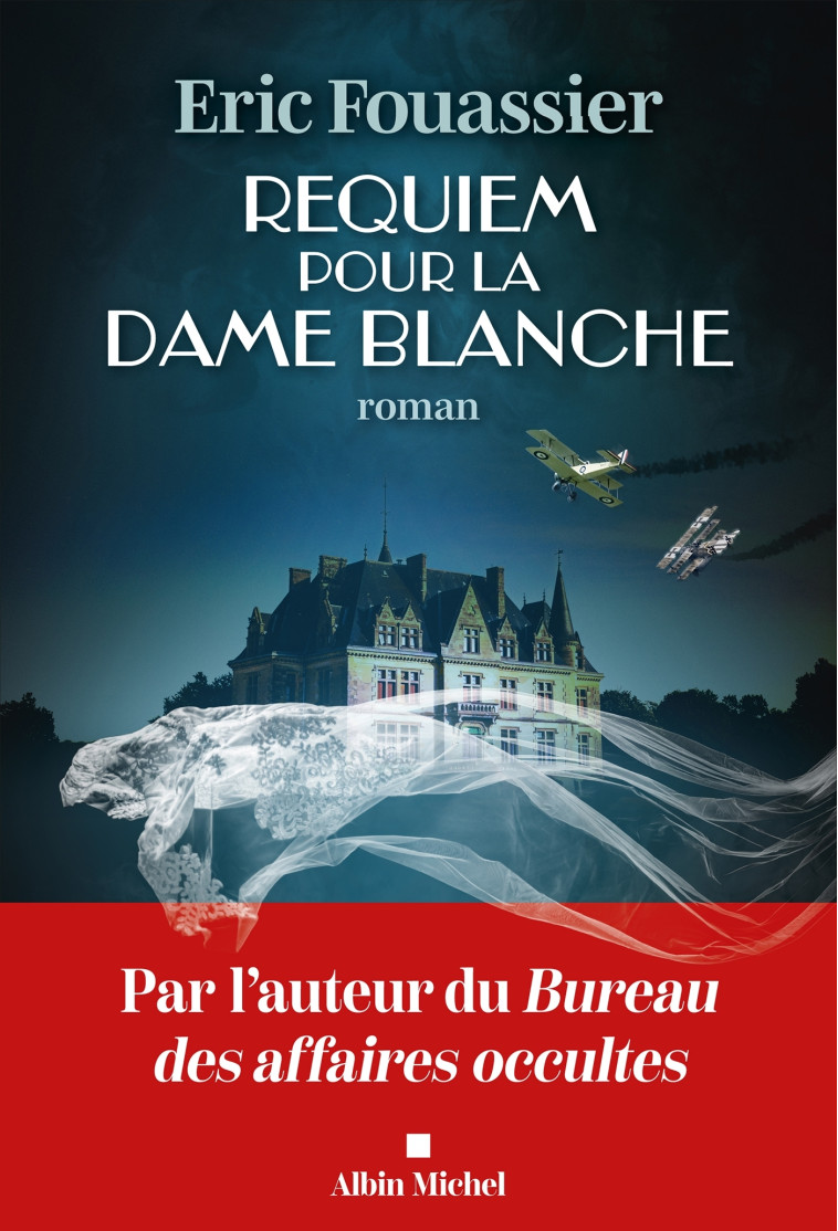 Requiem pour la dame blanche - Eric Fouassier - ALBIN MICHEL