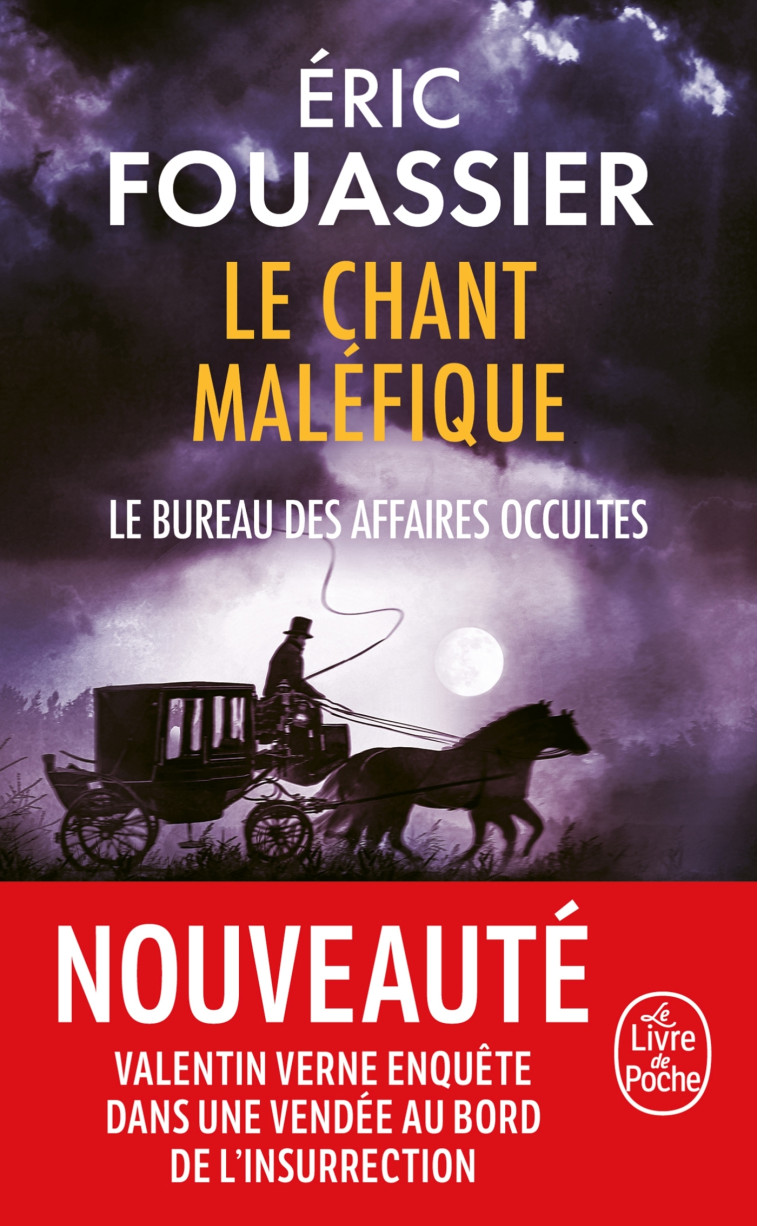 Le Chant maléfique (Le Bureau des affaires occultes, Tome 4) - Eric Fouassier - LGF