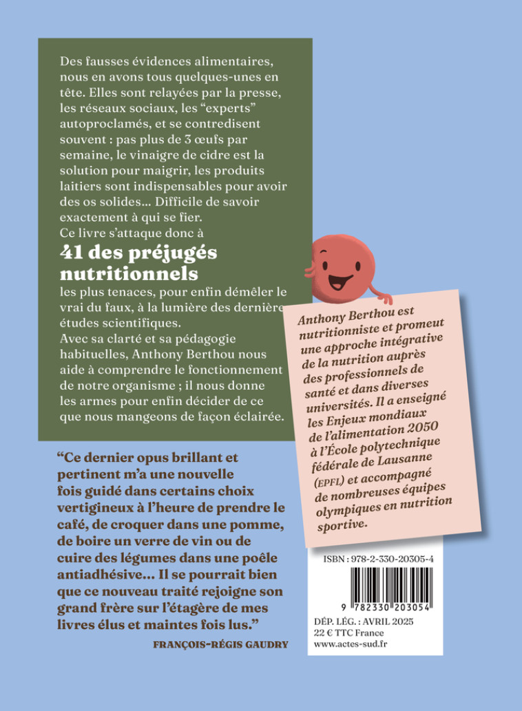 Remettez du bon sens dans votre assiette - Anthony Berthou, Philomène Lelay, Jean Baptiste Lucas, François-Régis Gaudry - ACTES SUD