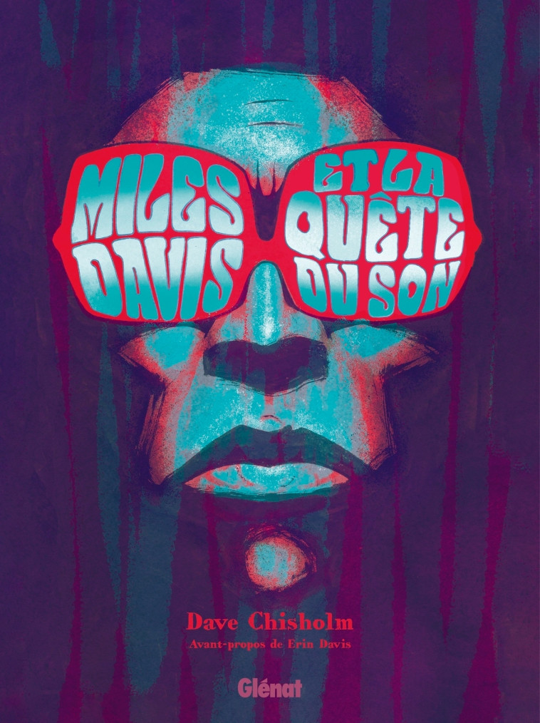Miles Davis et la quête du son - Dave Chisholm - GLENAT