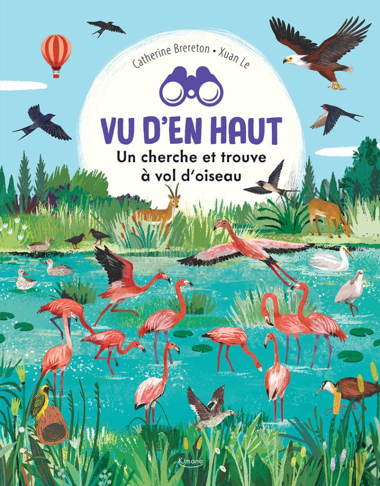 VU D'EN HAUT - UN CHERCHE ET TROUVE À VOL D'OISEAU - Catherine BRERETON, Xuan Le - KIMANE