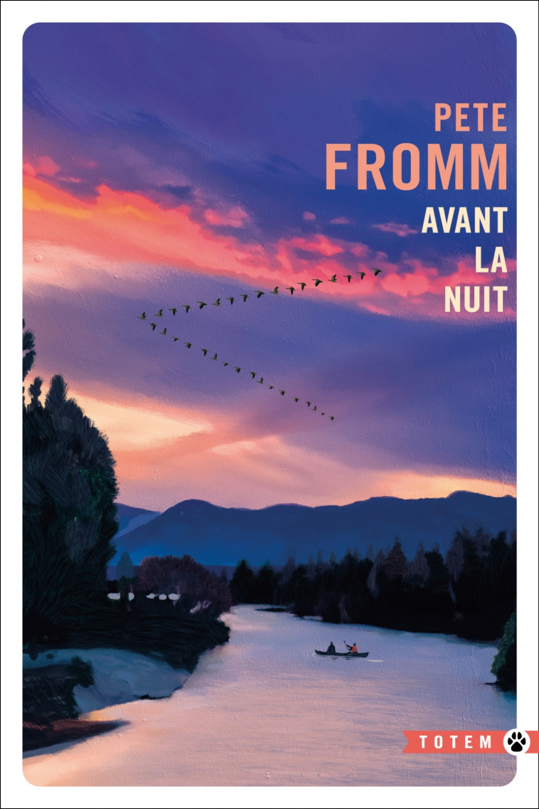 Avant la nuit - Pete Fromm - GALLMEISTER