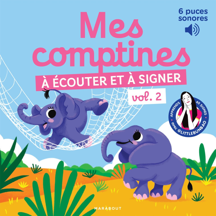 Mes comptines à écouter et à signer vol. 2 - Marie Cao - MARABOUT