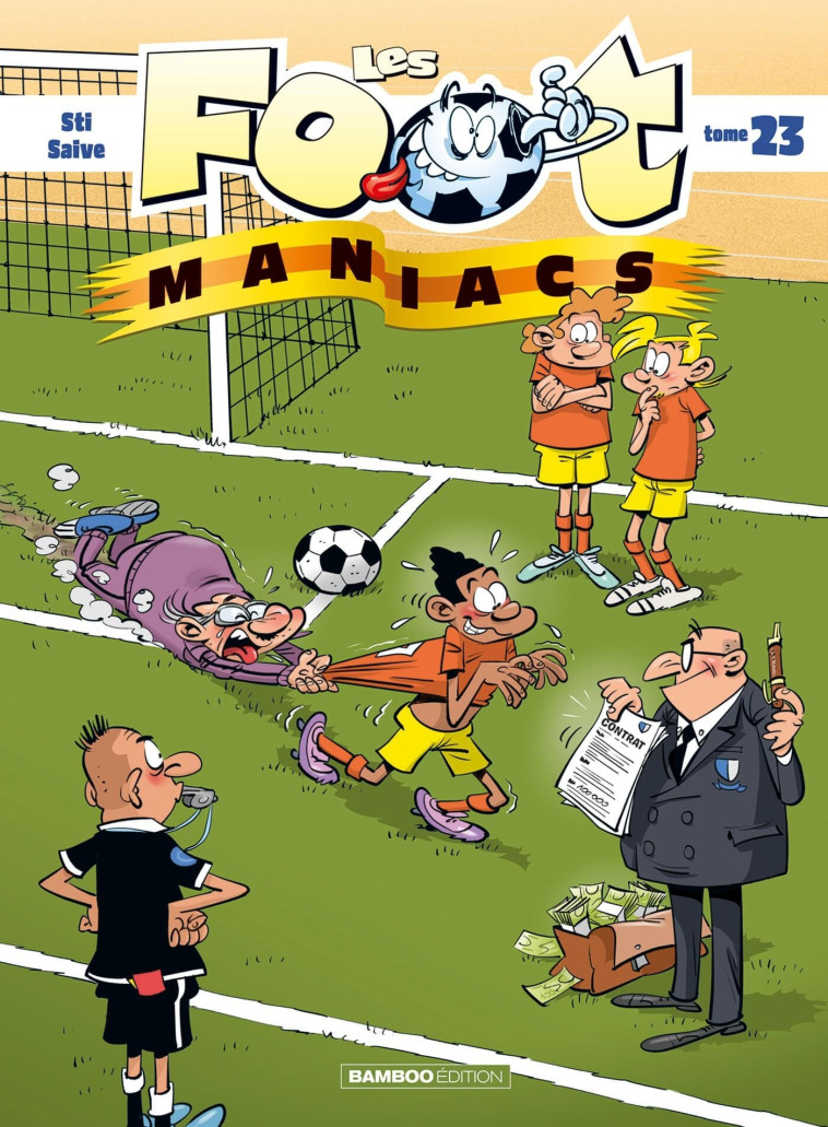 Les Footmaniacs - tome 23 -  Sti,  Saive - BAMBOO