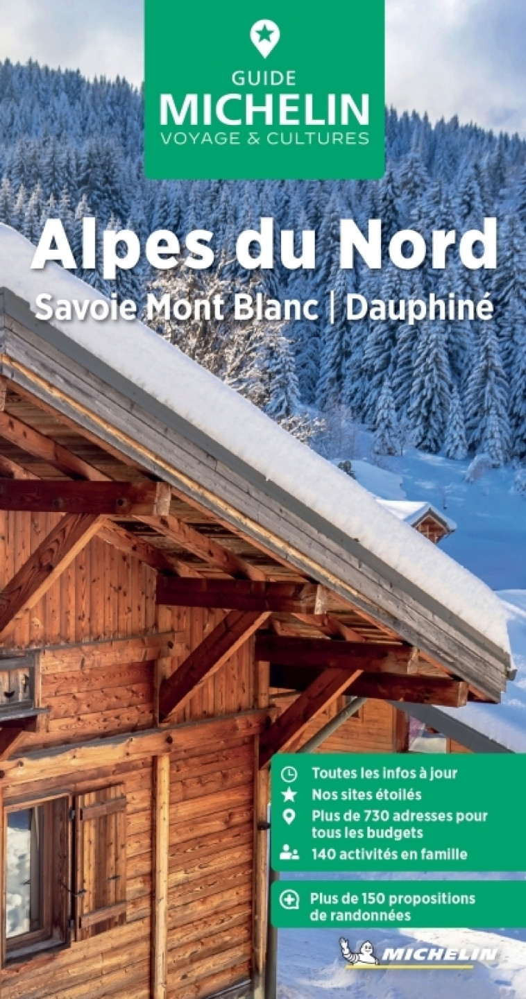 Guide Vert Alpes du Nord, Savoie Mont Blanc, Dauphiné -  - MICHELIN