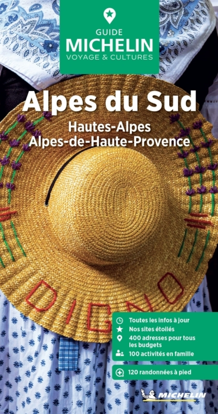 Guide Vert Alpes du Sud, Hautes-Alpes, Alpes-de-Haute-Provence -  - MICHELIN