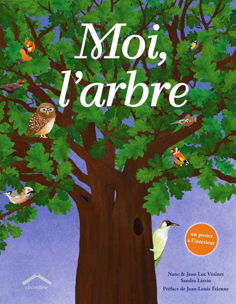 Moi, l'arbre - Sandra Lizzio, Nane VÉZINET, Jean-Luc Vézinet - CIRCONFLEXE
