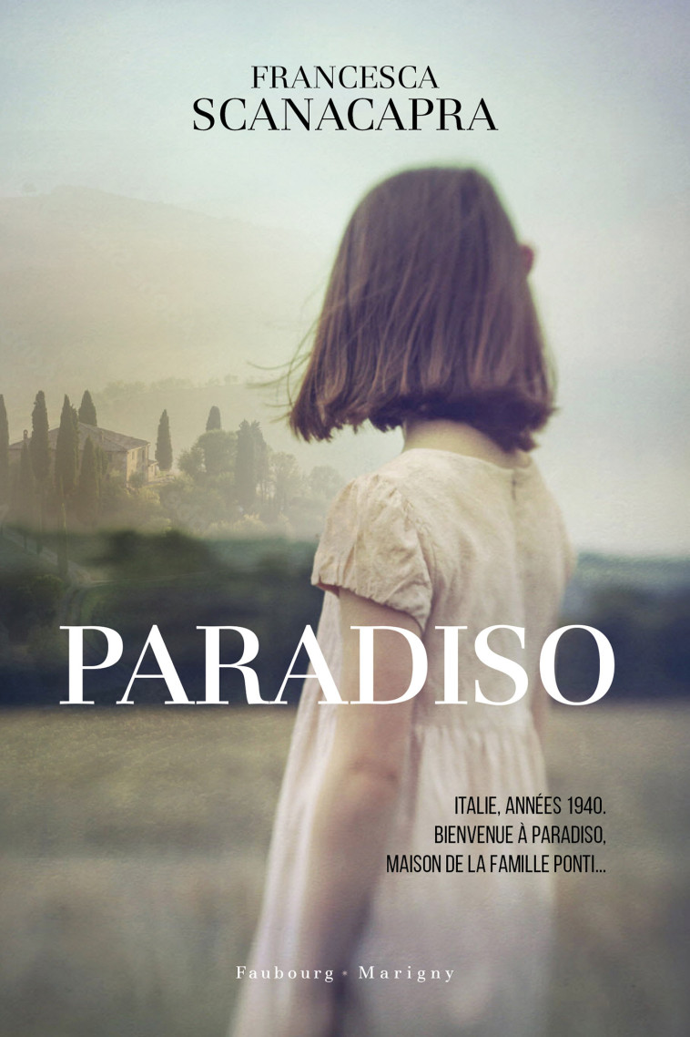 Paradiso - Laura Bourgeois, Francesca Scanacapra - FAUBOURG MARIGN