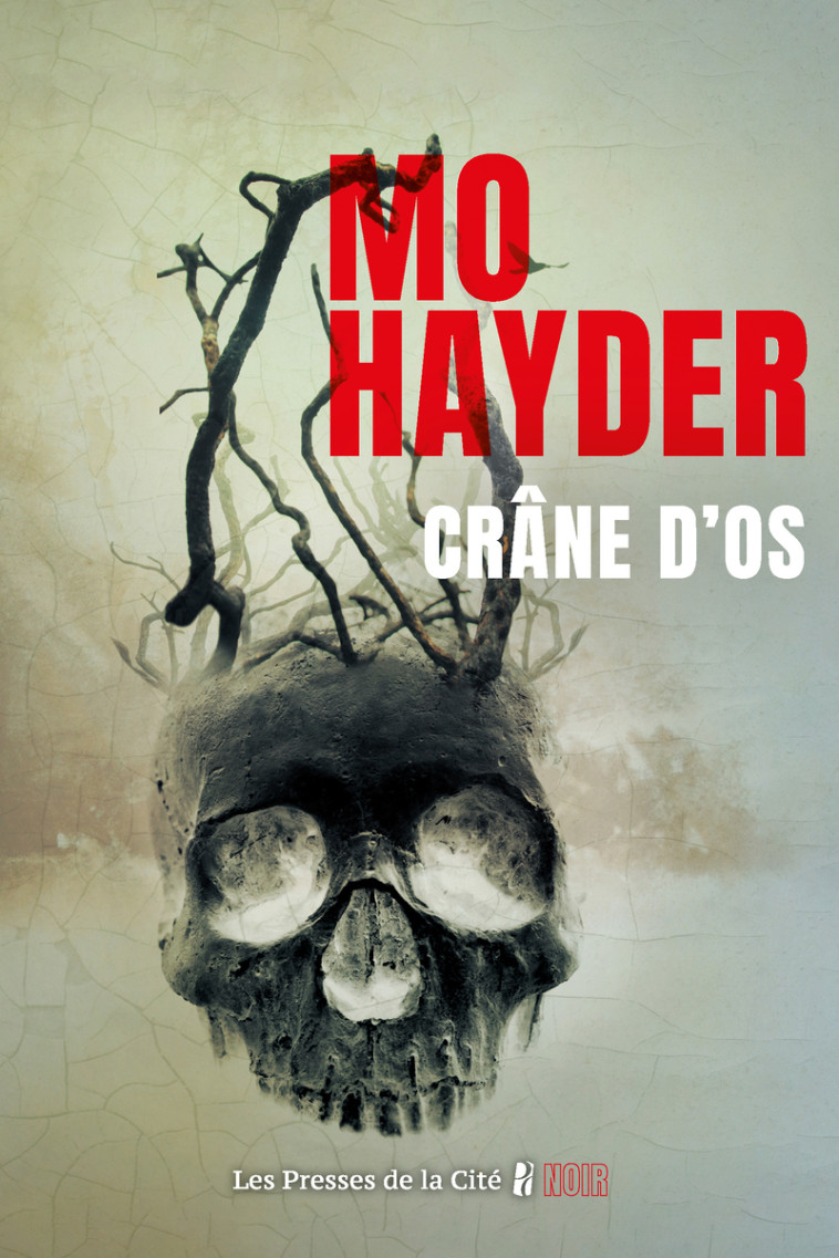 Crâne d'os - Mo Hayder, Anne-Sylvie Homassel, Karin Slaughter - PRESSES CITE