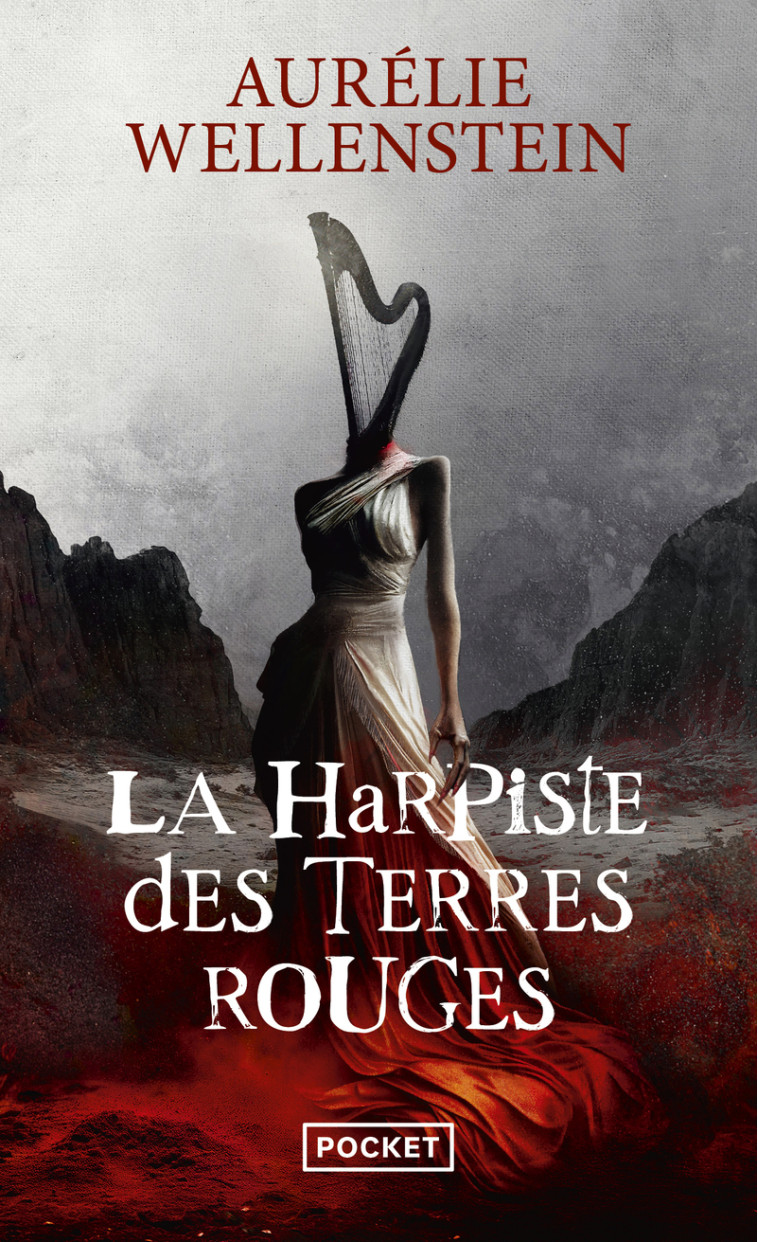 La Harpiste des Terres rouges - Aurélie WELLENSTEIN - POCKET
