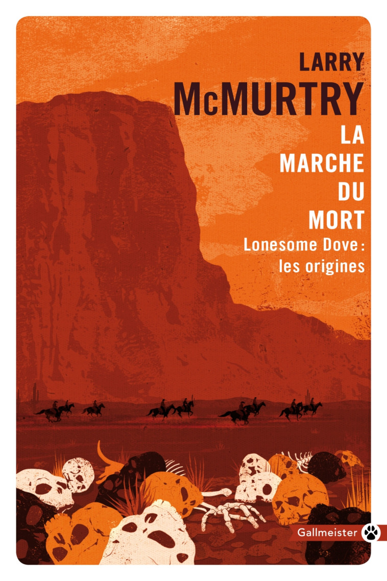 La marche du mort - Larry McMurtry - GALLMEISTER