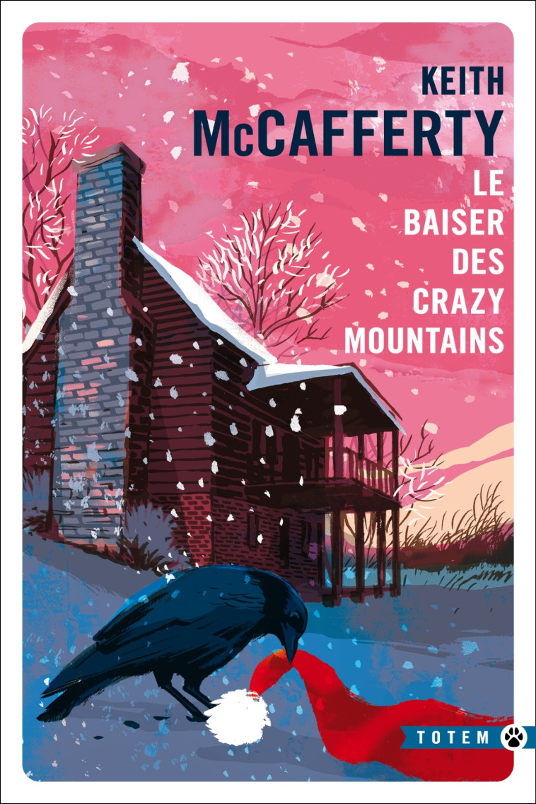 Le baiser des Crazy Moutains - Keith McCafferty, Marc Boulet - GALLMEISTER