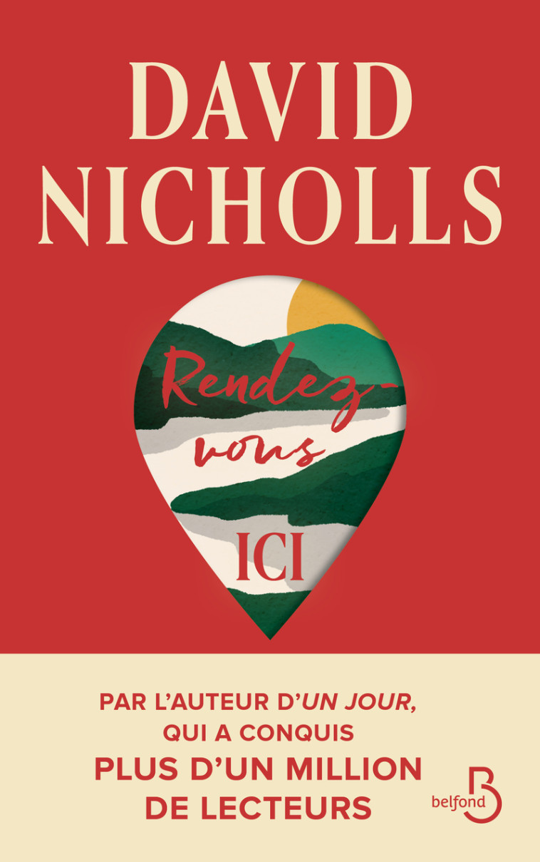 Rendez-vous ici - David Nicholls, Sarah Tardy - BELFOND