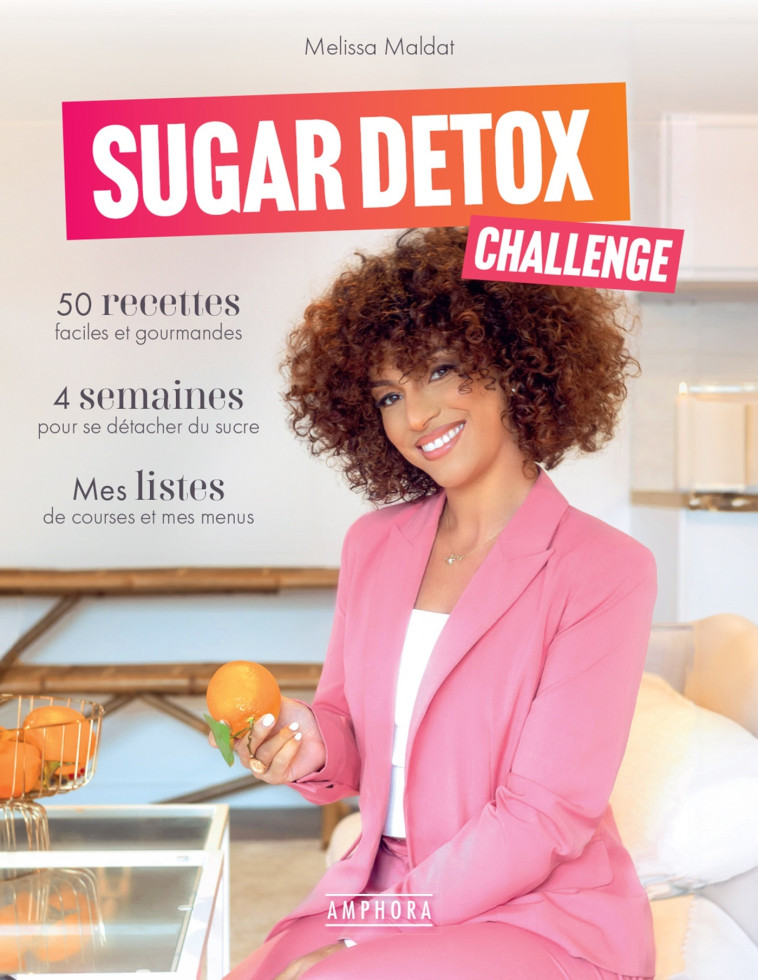 Sugar detox challenge -  Maldat melissa, Mélissa Maldat - AMPHORA