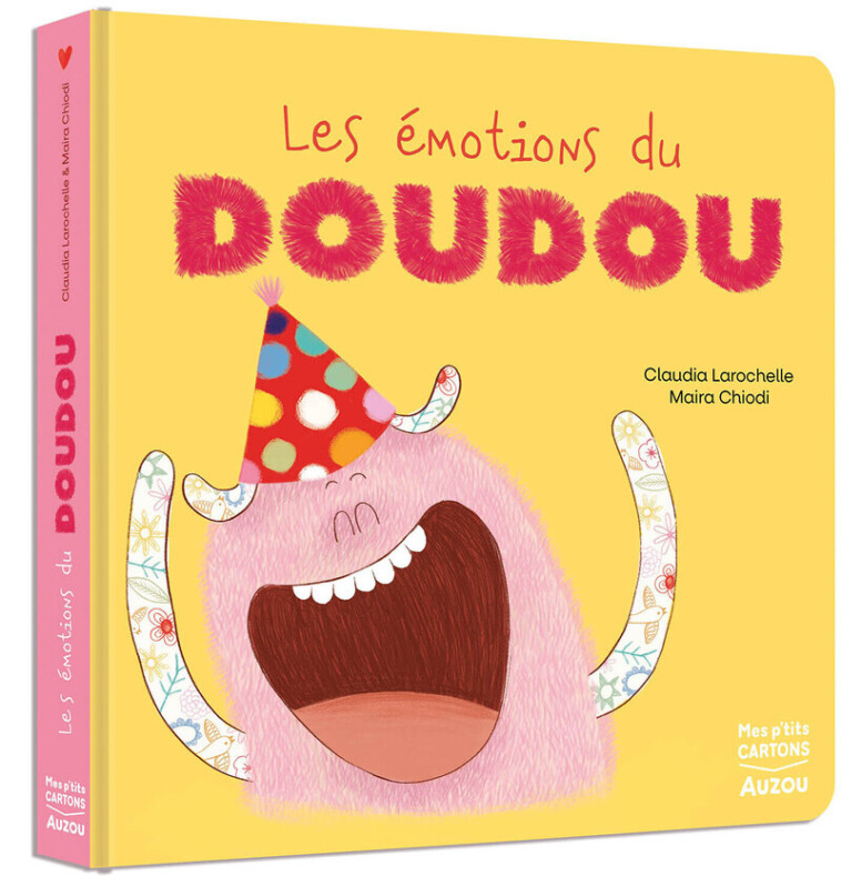 Les émotions du doudou - Maira Chiodi, Claudia Larochelle - AUZOU