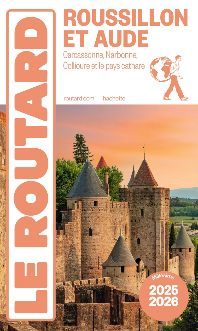 Guide du Routard Roussillon et Aude 2025/26 -   - HACHETTE TOURI