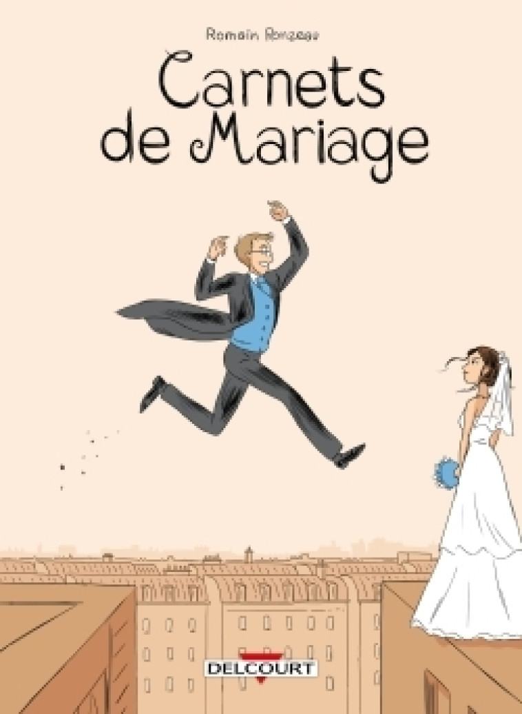 Carnets de mariage - Romain Ronzeau - DELCOURT