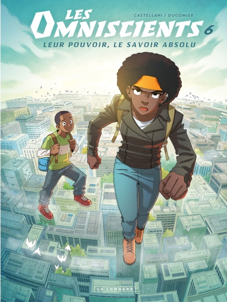Les Omniscients - Tome 6 - Le chemin des dieux -  Castellani Renata,  Dugomier - LOMBARD